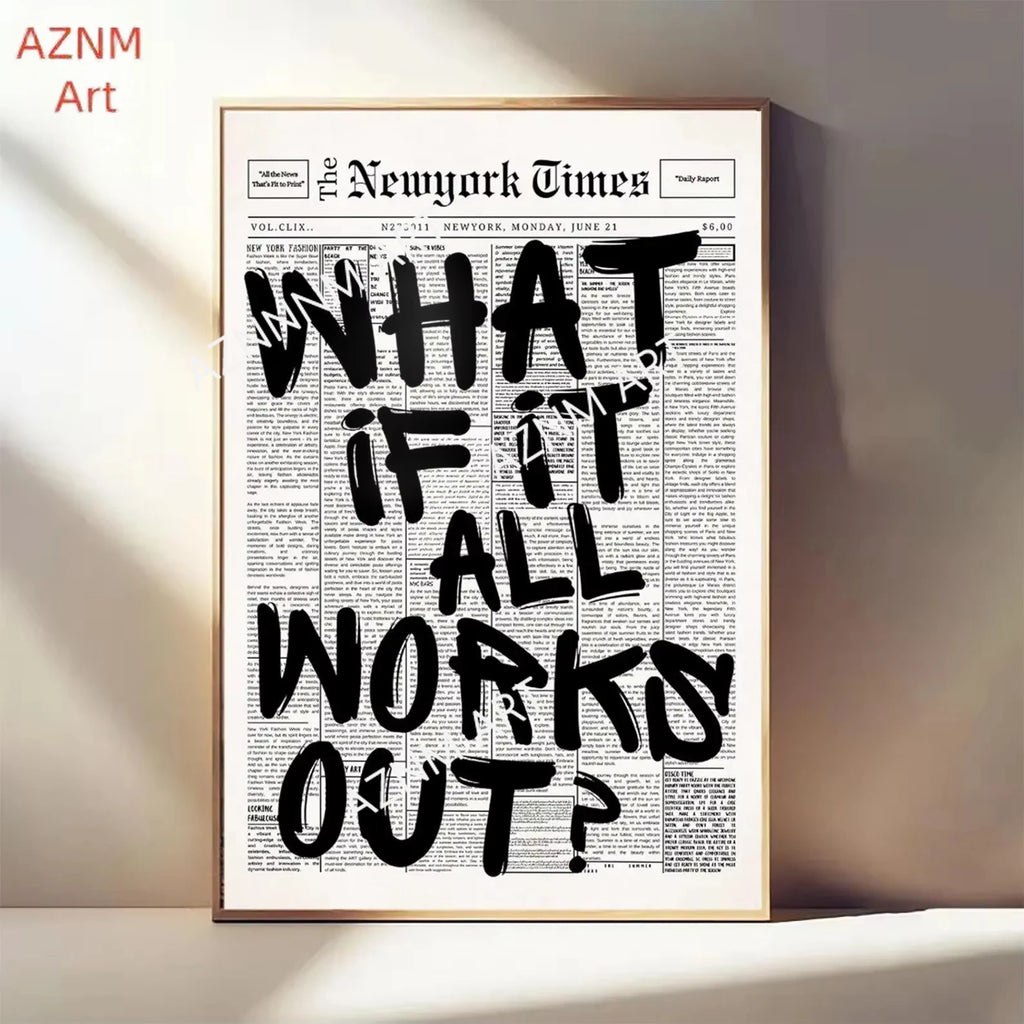 What If It All Works Out